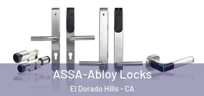 ASSA-Abloy Locks El Dorado Hills - CA